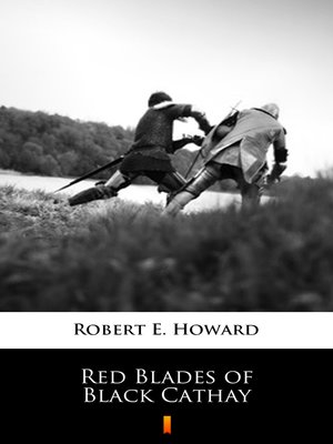 cover image of Red Blades of Black Cathay